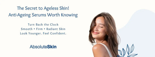 The Science of Ageless Skin: How to Build a High-Performance Anti-Ageing Routine AbsoluteSkin